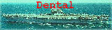 Dental Department - click 
here